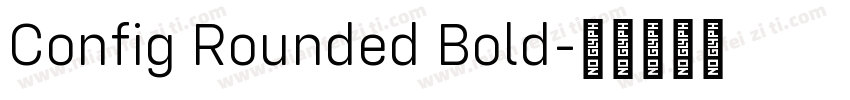 Config Rounded Bold字体转换